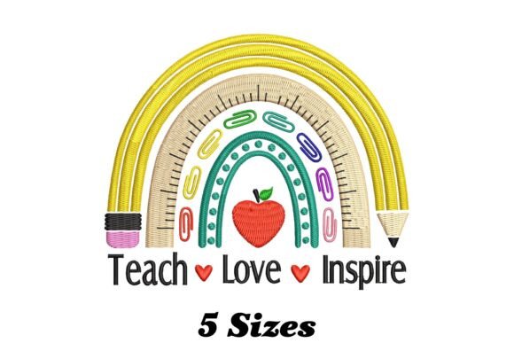 Teach Love Inspire Rainbow Teacher: A Seasonal Embroidery Gem